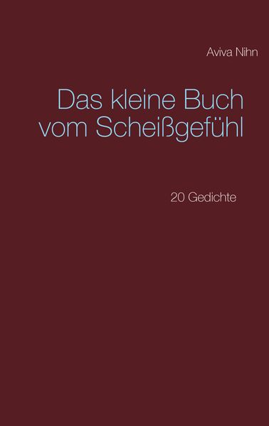 Cover von Das kleine Buch vom Scheißgefühl