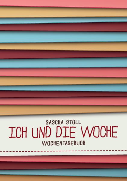 Cover von Ich und die Woche
