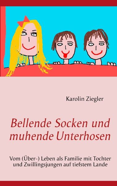 Cover von Bellende Socken und muhende Unterhosen