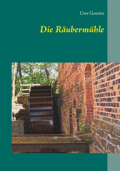 Cover von Die Räubermühle