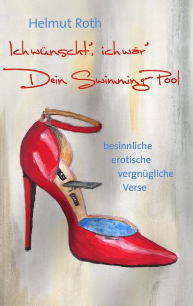 Cover von Ich wünscht’, ich wär’ Dein Swimming-Pool