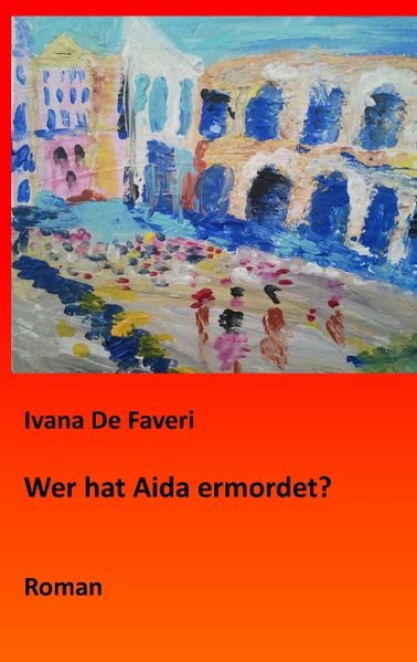 Cover von Wer hat Aida ermordet?