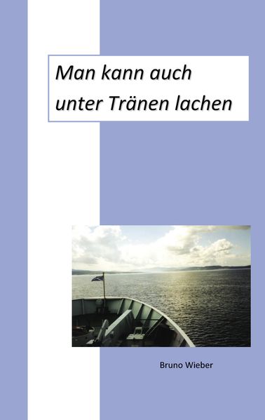 Cover von Man kann auch unter Tränen lachen