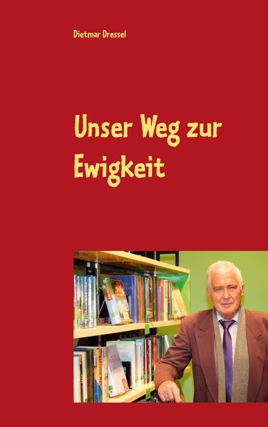 Cover von Unser Weg zur Ewigkeit