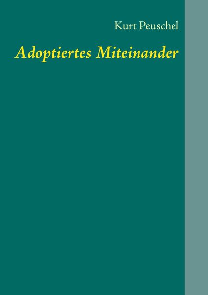 Cover von Adoptiertes Miteinander