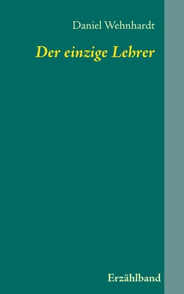 Cover von Der einzige Lehrer