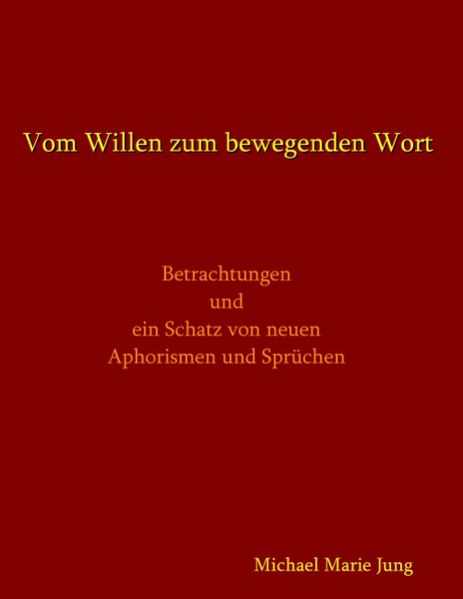 Cover von Vom Willen zum bewegenden Wort