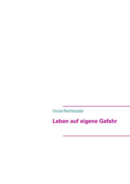 Cover von Leben auf eigene Gefahr