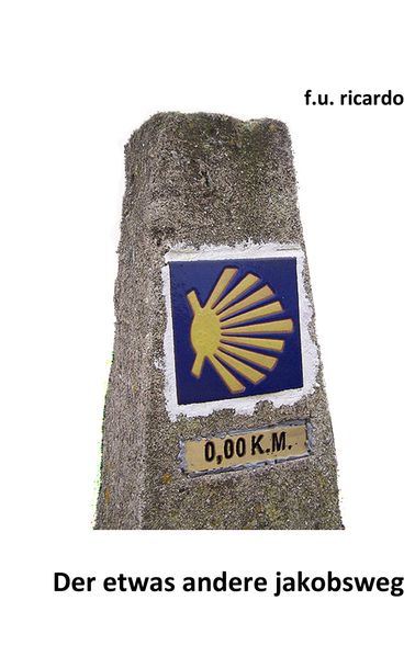 Cover von Der etwas andere Jakobsweg