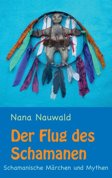 Cover von Der Flug des Schamanen