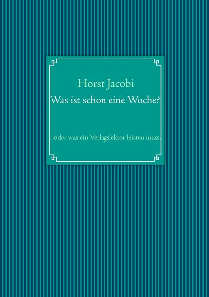 Cover von Was ist schon eine Woche?