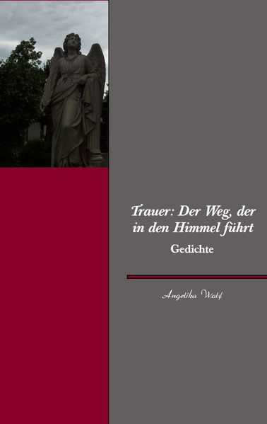 Cover von Trauer: Der Weg, der in den Himmel führt
