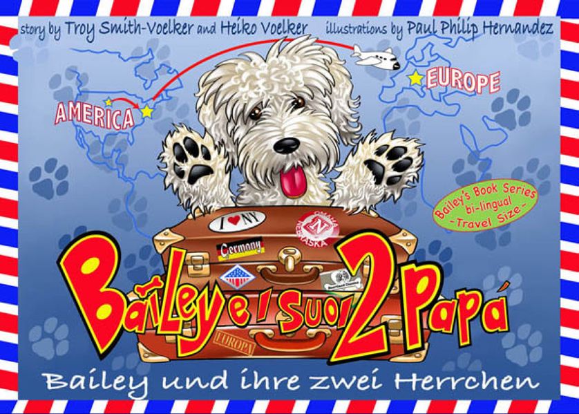 Cover von Bailey und ihre zwei Herrchen – Bailey e i suoi due papà