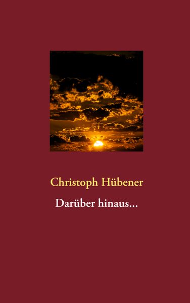 Cover von Darüber hinaus…