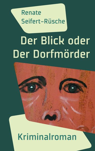 Cover von Der Blick oder Der Dorfmörder
