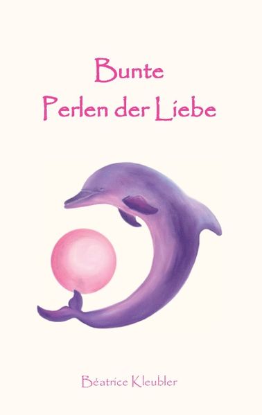 Cover von Bunte Perlen der Liebe