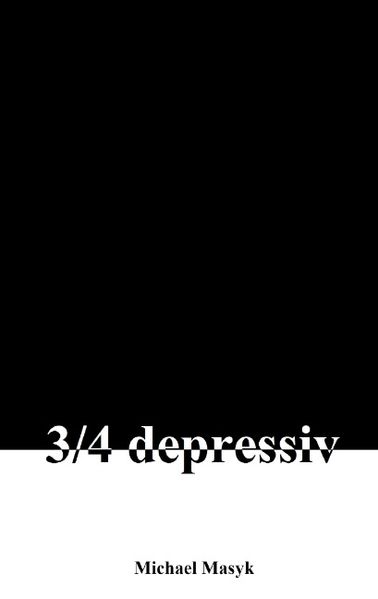 Cover von 3/4 depressiv