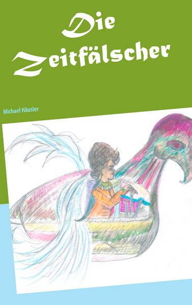 Cover von Die Zeitfälscher