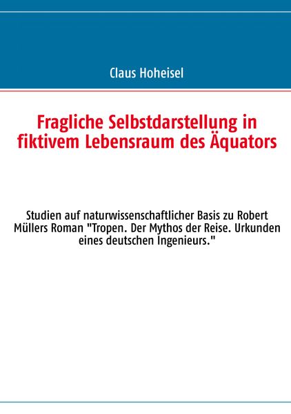 Cover von Fragliche Selbstdarstellung in fiktivem Lebensraum des Äquators