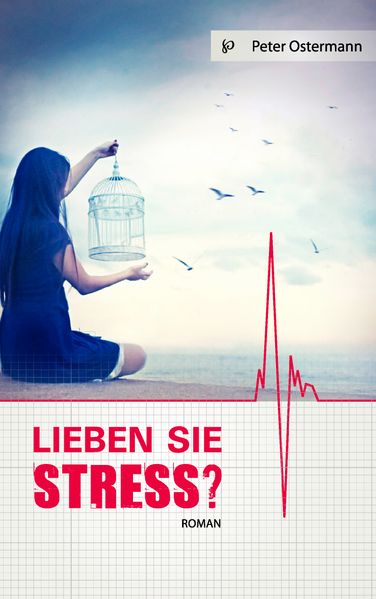 Cover von Lieben Sie Stress?