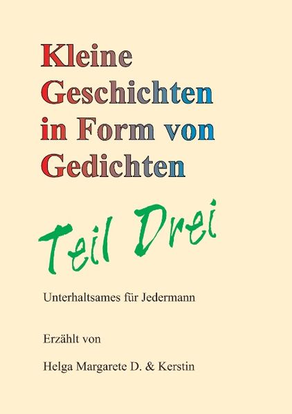 Cover von Kleine Geschichten in Form von Gedichten