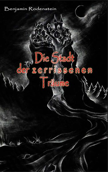Cover von Die Stadt der zerrissenen Träume