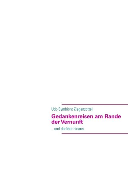 Cover von Gedankenreisen am Rande der Vernunft