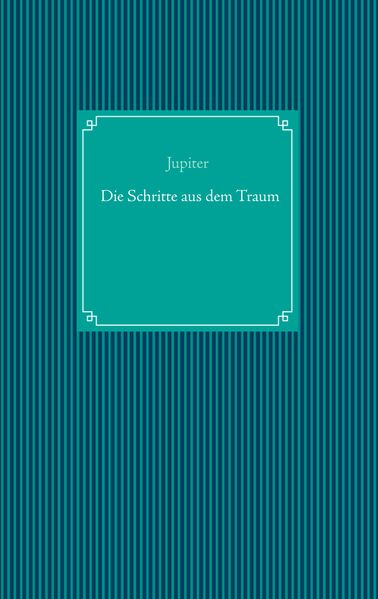 Cover von Die Schritte aus dem Traum