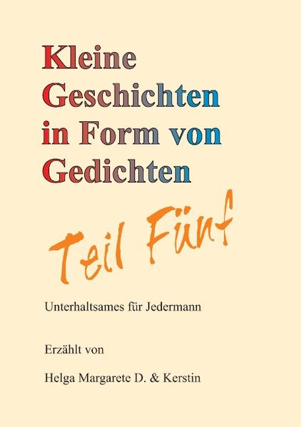 Cover von Kleine Geschichten in Form von Gedichten