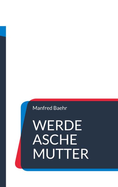 Cover von Werde Asche Mutter