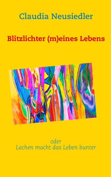 Cover von Blitzlichter (m)eines Lebens