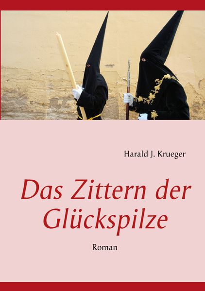 Cover von Das Zittern der Glückspilze