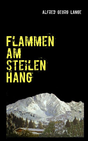 Cover von Flammen am steilen Hang