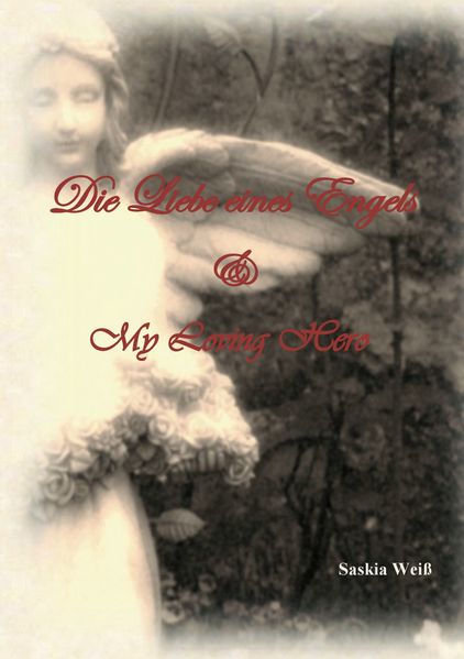 Cover von Die Liebe eines Engels / My Loving Hero