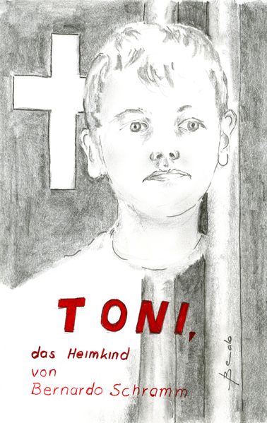 Cover von Toni, das Heimkind