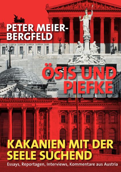 Cover von Ösis und Piefke oder: Kakanien mit der Seele suchend