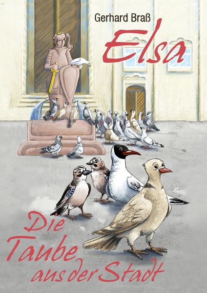 Cover von ELSA- die Taube aus der Stadt