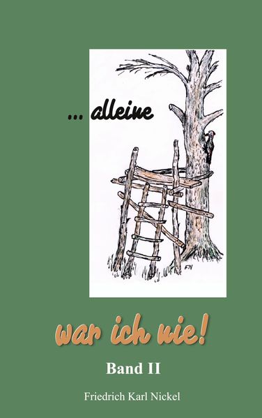Cover von … alleine war ich nie!
