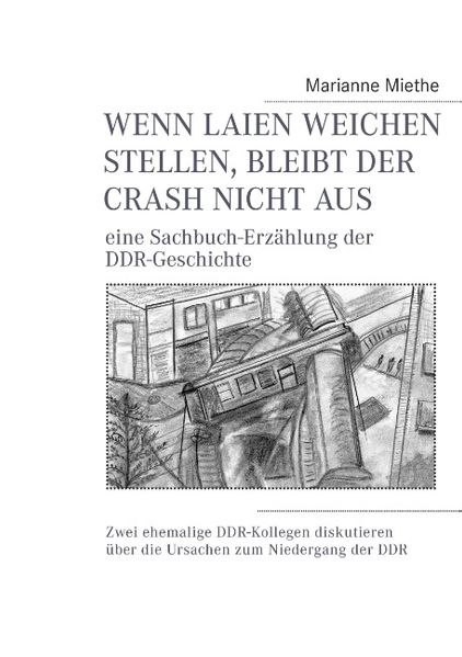 Cover von Wenn Laien Weichen stellen, bleibt der Crash nicht aus