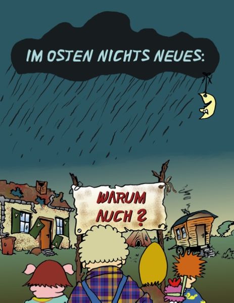 Cover von Im Osten nichts neues: Warum auch?