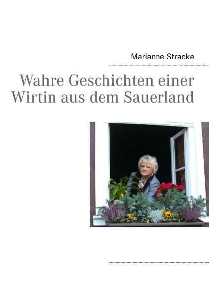 Cover von Wahre Geschichten einer Wirtin aus dem Sauerland