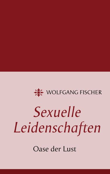 Cover von Sexuelle Leidenschaften
