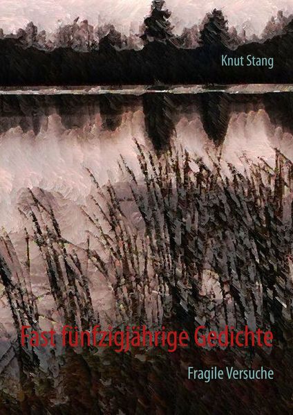 Cover von Fast fünfzigjährige Gedichte