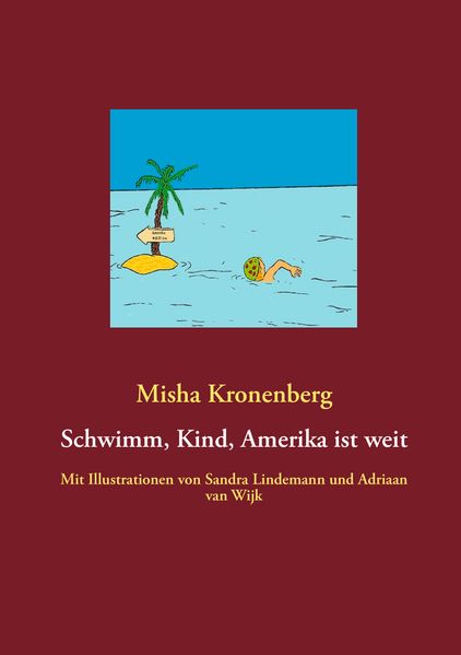 Cover von Schwimm, Kind, Amerika ist weit
