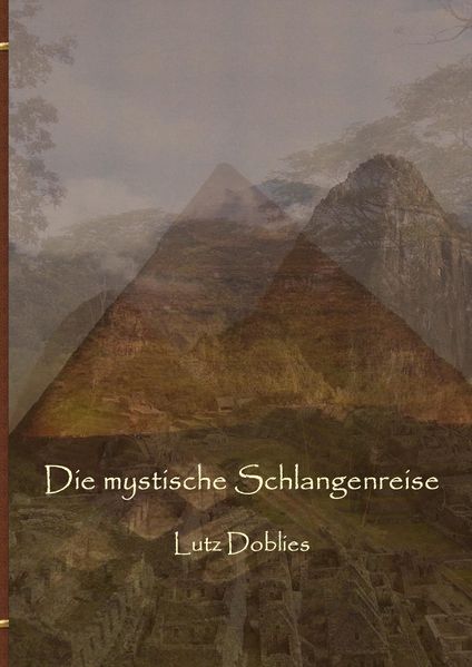 Cover von Die mystische Schlangenreise