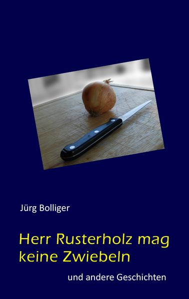 Cover von Herr Rusterholz mag keine Zwiebeln