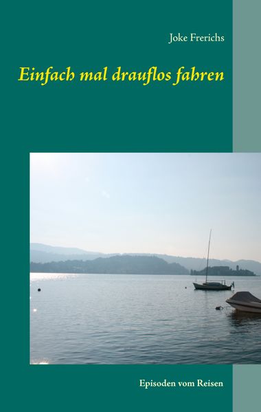 Cover von Einfach mal drauflos fahren