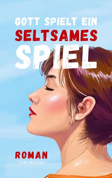 Cover von Gott spielt ein seltsames Spiel