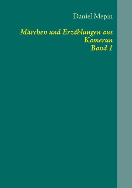 Cover von Märchen und Erzählungen aus Kamerun