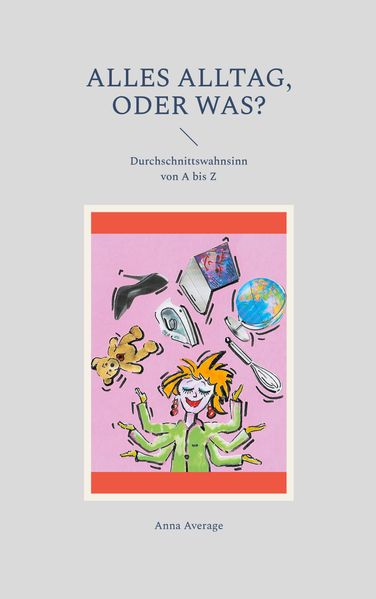 Cover von Alles Alltag, oder was?